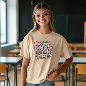 Dear Parents Tag You’re It Shirt