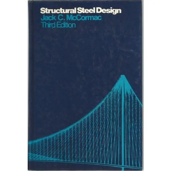 USED Book - Structural Steel Design by Jack C. McCormac (Hardcover) - english