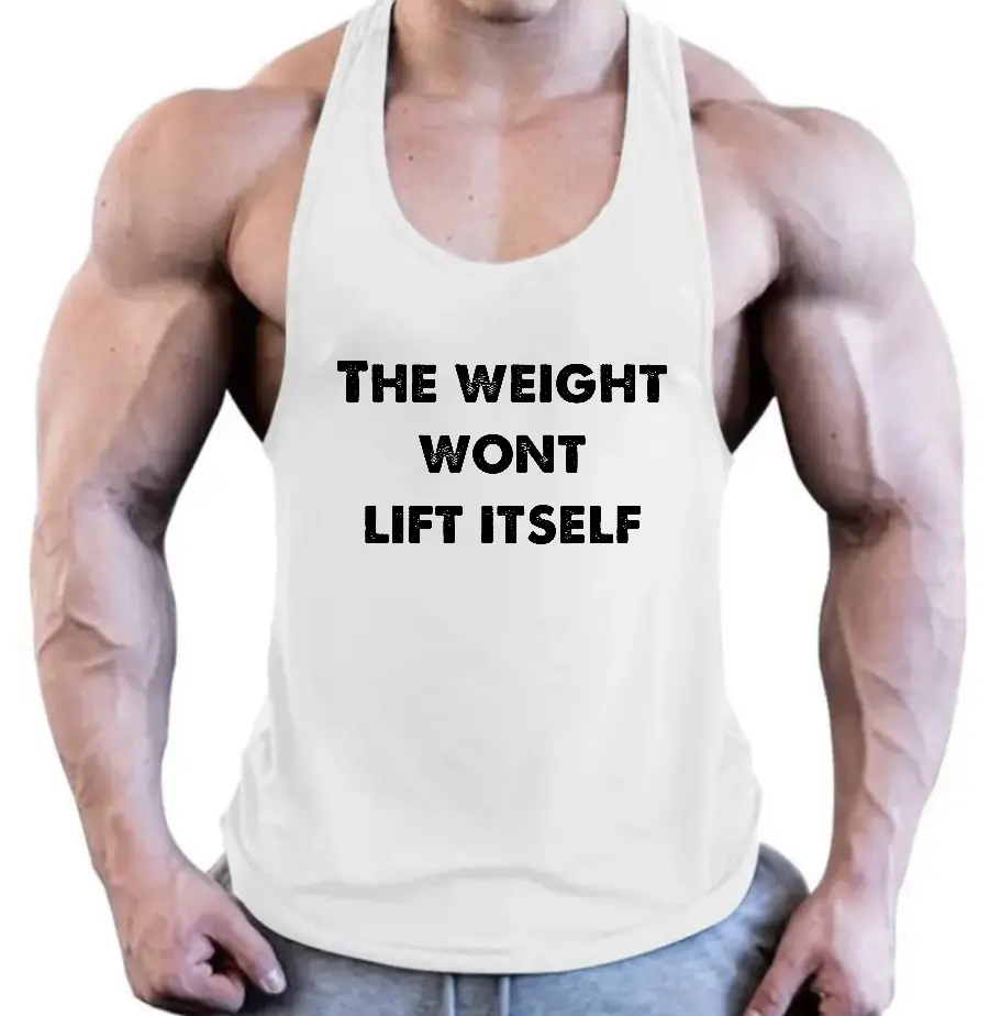 "The Weight Wont Lift Itself" muscle stringer