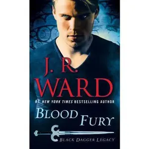 USED-Blood Fury: Black Dagger Legacy by Ward, J. R. (Hardcover)