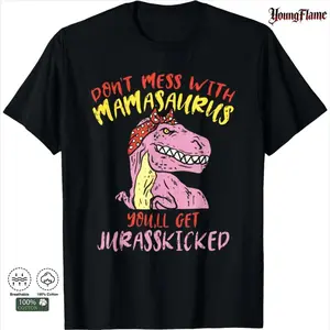 YoungFlame Cotton Short Sleeve T-Shirt Mess With Mamasaurus Jurasskicked Mom Christmas Gift T-Shirt for Menswear Man clothes graphic tees