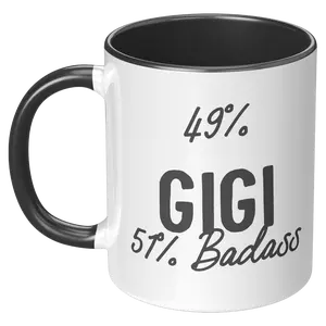 Gigi Coffee Mug, 49% Gigi 51% Badass, Funny Gigi Gift
