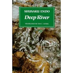 USED-Deep River by Endo, Shusaku (Hardcover)