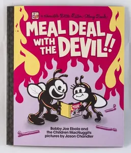 Meal Deal With The Devil - Adult Sing-along Story Book & 5-Song CD EP by Bobby Joe Ebola and the Children MacNuggits