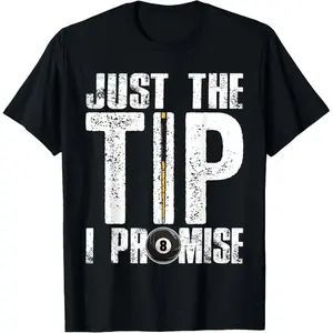 [100% Cotton]   Funny Billiards Pool Cue Shirt Billiard Players Gift T-Shirt Golf Gift T-Shirt For Men And Women