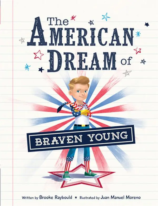 USED-The American Dream of Braven Young by Raybould, Brooke (Hardcover)
