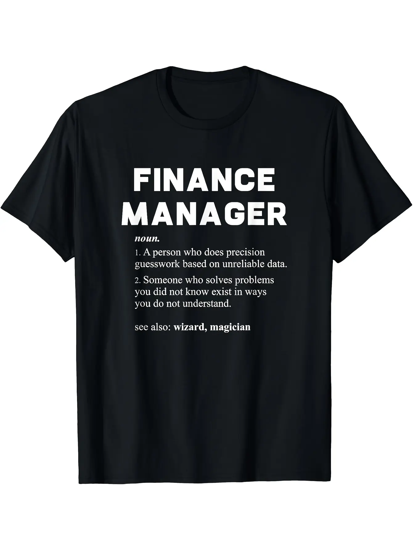 Humorous T-Shirt for Finance Managers - Made of So unisex soft cotton short sleeve t shirt, vintage graphic casual tee for men women teens, perfect birthday holiday gift for camping travel gym daily street  wear