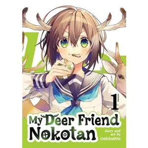 My Deer Friend Nokotan Vol. 1 -- Oshioshio, Paperback