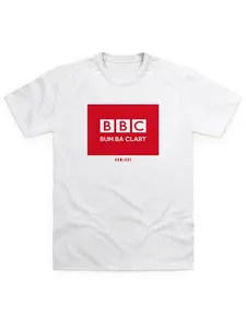 Funny BBC Bum Ba Clart Unisex Graphic Round Neck Tee, Fashion Street Style Top, Casual Fitted Shirt for Men and Women, Trendy Clothing, Menswear Print, Streetwear