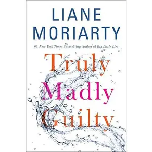USED-Truly Madly Guilty by Liane Moriarty (Paperback)