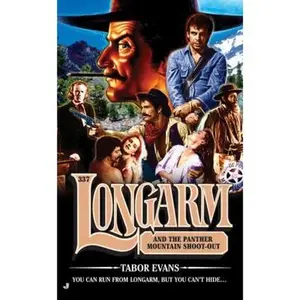 USED-Longarm 337: Longarm and the Panther Mountain Shoot-out by Tabor Evans (Unknown)