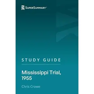 USED-Study Guide: Mississippi Trial, 1955 by Chris Crowe (SuperSummary) by SuperSummary (Paperback)