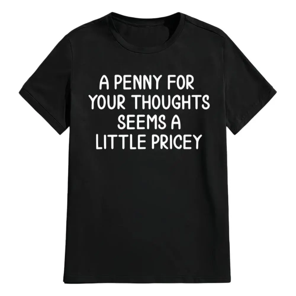 Funny Wordplay T-Shirt – 'A Penny For Your Thoughts' – Unisex Casual Tee