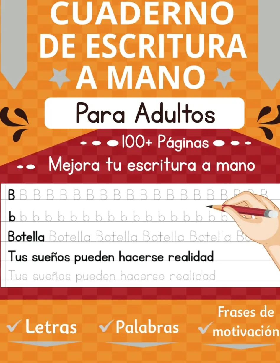 Cuaderno de Escritura a Mano para Adultos y Adolescentes: Aprende a escribir y dibujar Letras, Palabras y Frases de motivación