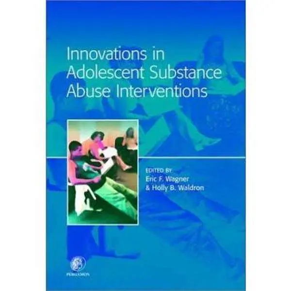 USED Book - Innovations in Adolescent Substance Abuse Interventions by Wagner, Eric (Hardcover) - english