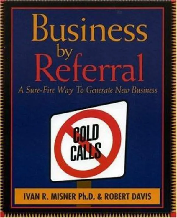 USED-Business by Referral : A Sure-Fire Way to Generate New Business by Ivan Misner (Paperback)