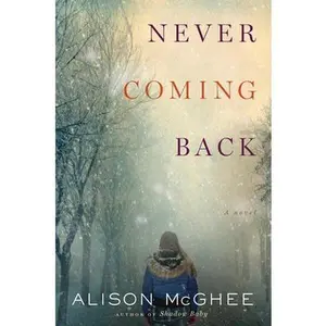 USED-Never Coming Back by McGhee, Alison (Hardcover)