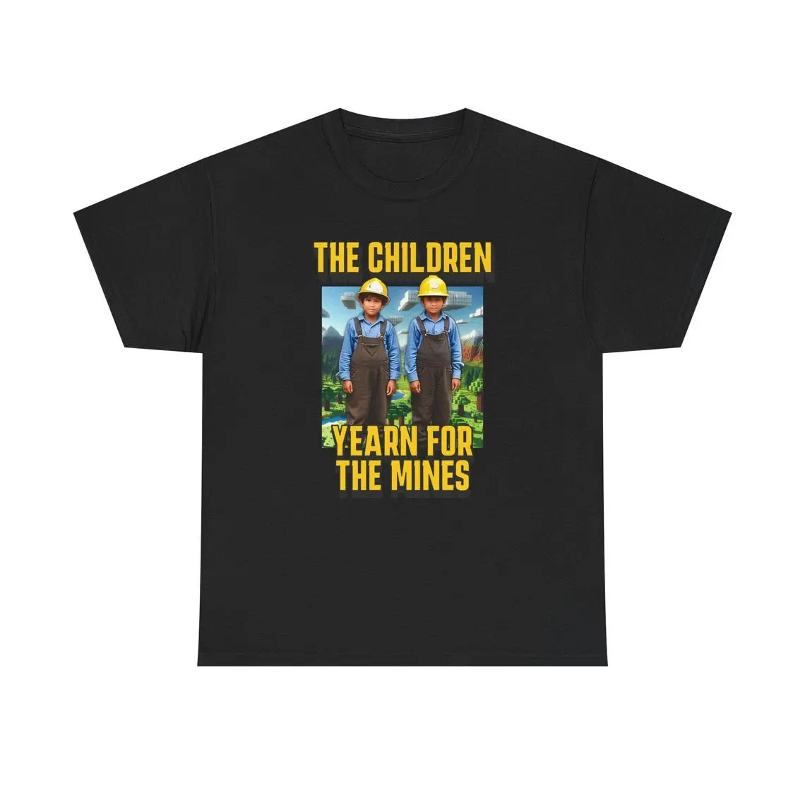 Funny Minecraft Movie T shirt 'The children yearn for the mines' | Tee Gamer Gift | Video Game Shirt | Minecraft Fan Shirt | Minecraft