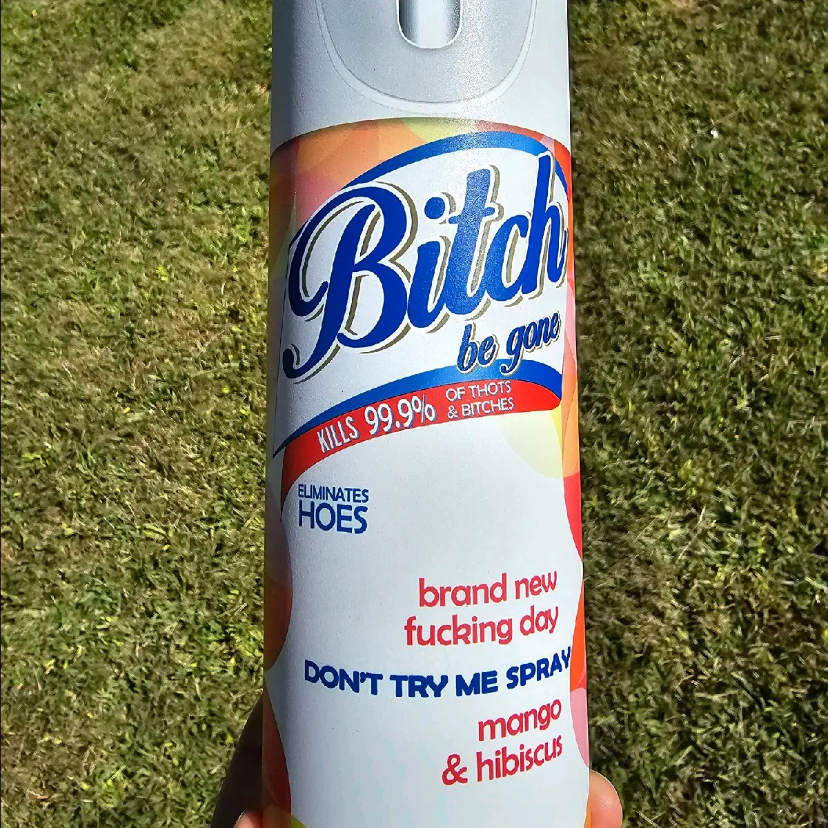 Bitch Be Gone Spray