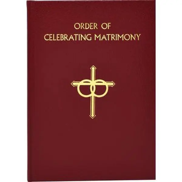 The Order of Celebrating Matrimony -- International Commission on English in t, Hardcover