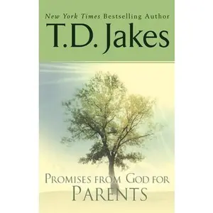 USED-Promises from God for Parents by T. D. Jakes (Hardcover)