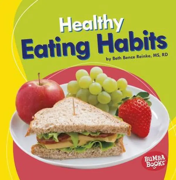 USED Book - Healthy Eating Habits by Reinke, Beth Bence (Paperback) - english