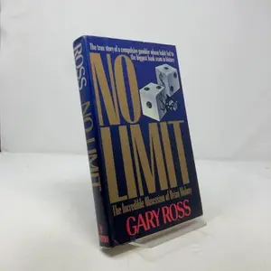USED-No Limit: The Incredible Obsession of Brian Molony by Gary Ross (Hardcover)