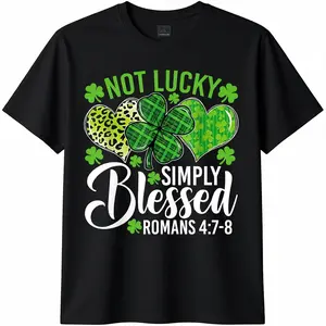 Not Lucky Simply Blessed Christian Shamrocks St Patricks Day T-Shirt