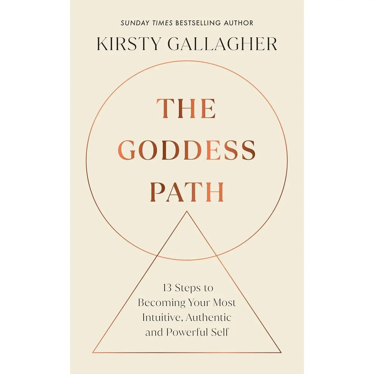 The Goddess Path: 13 Steps to Becoming Your Most Intuitive, Authentic and Powerful Self Hardcover – January 1, 2024