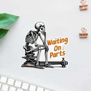 Waiting On Parts Sticker Funny Skeleton Mechanic Humor Decal, DDS Garage Wrench Bench Art Sticker for Auto Techs & Car Repair Lovers, Gift for Mechanics