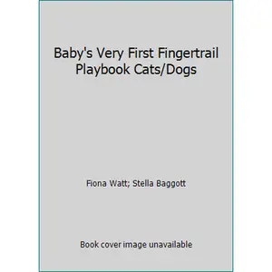 USED-Baby's Very First Fingertrail Playbook Cats/Dogs by Fiona Watt (Hardcover)