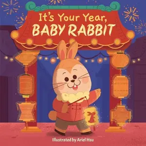 USED-It's Your Year, Baby Rabbit by Little Bee Books (Board book)