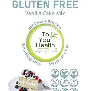 To Your Health Bakery Gluten Free Vanilla Cake Mix : Vegan, Allergen Free, Non GMO, Organic Baking Mix Certified Gluten Free Easy