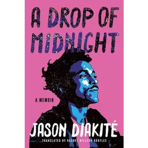 USED-A Drop of Midnight: A Memoir by Diakité, Jason (Paperback)