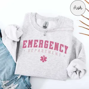 Emergency Department T-Shirt / Sweatshirt / Hoodie ,  ER Nurse , Emergency Room Gift,  Cotton Fabric Womenswear