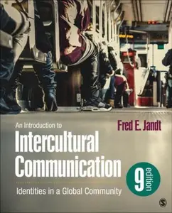 USED-An Introduction to Intercultural Communication: Identities in a Global Community by Jandt, Fred E. (Paperback)