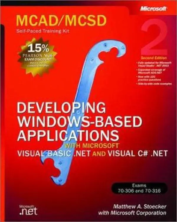 USED-MCAD/MCSD Self-Paced Training Kit: Developing Windows®-Based Applications with Microsoft® Visual Basic® .NET and Microsoft Visual C#® .NET, Second Ed by Matthew A. Stoecker (Paperback)