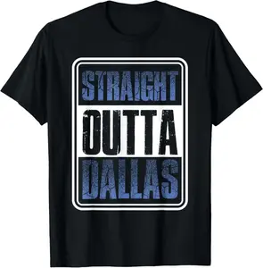 100% Cotton Unisex Straight Outta Dallas Texas Gift T-Shirt