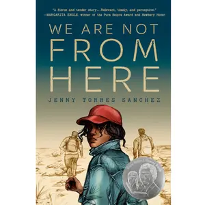We Are Not From Here I Jenny Torres Sanchez