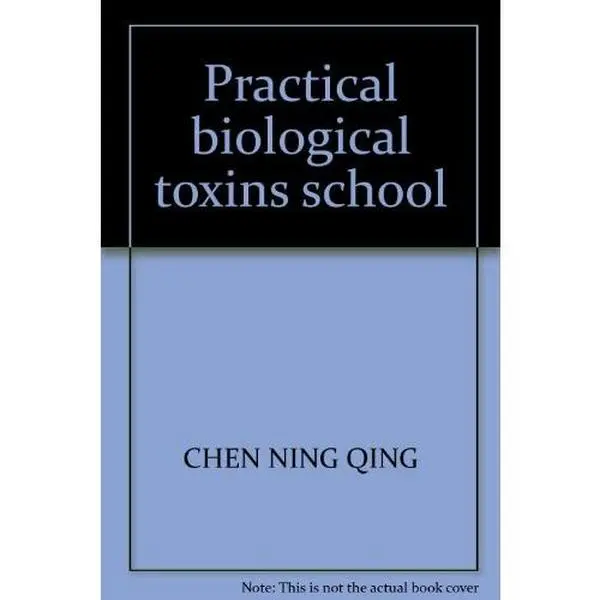 USED-Practical biological toxins school by CHEN NING QING (Hardcover)