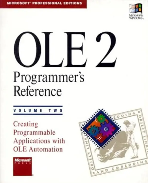 USED-OLE 2 Programmer's Reference: Creating Programmable Applications with OLE Automation (Microsoft Professional Editions) by Microsoft Press (Paperback)