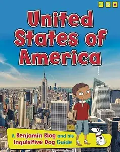 USED-United States of America: A Benjamin Blog and His Inquisitive Dog Guide by Ganeri, Anita (Paperback)