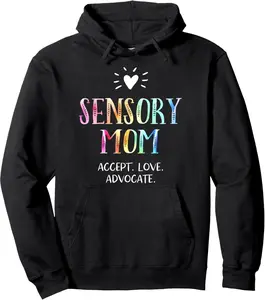 Sensory Mom TShirt Special Needs Mom Tee Autism Pullover Hoodie