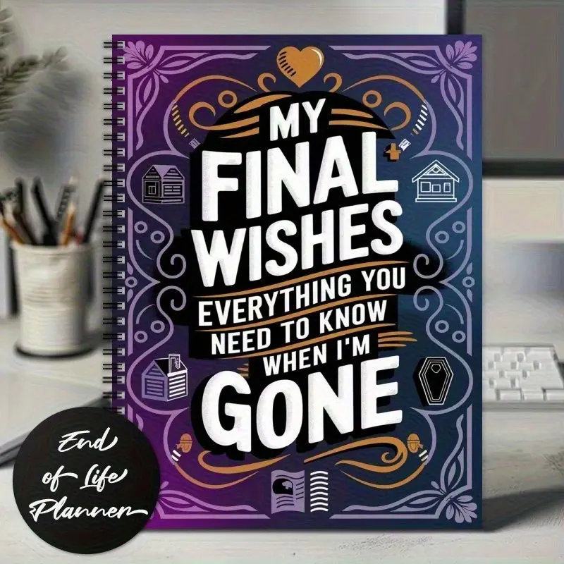 Final Wishes Planning Book, Posthumous Arrangements Checklist, Will Information Organizer Manual, Essential Estate Planning Tool, Notebook Planner