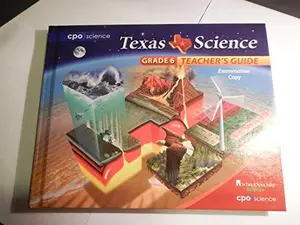 USED-Texas Science, Grade 6, Teacher's Guide, First Edition, 9781604312300, 1604312300 by unknown author (Hardcover)