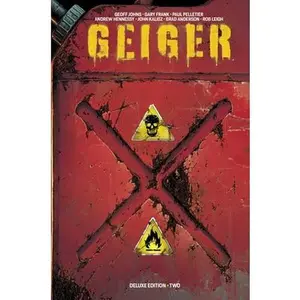 Geiger Volume 2 Deluxe Hardcover -- Geoff Johns, Hardcover