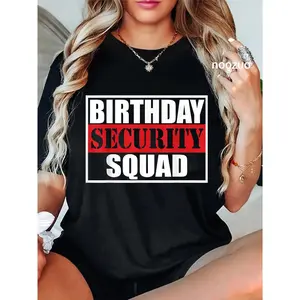 100% Cotton Birthday Security Squad best ever Party Family team T-Shirt