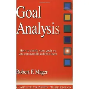 USED-Goal Analysis: How to Clarify Your Goals So You Can Actually Achieve Them by Robert F. Mager (Paperback)