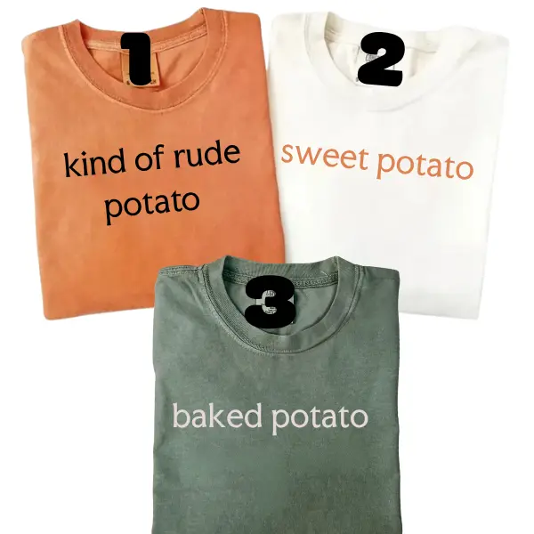 Custom Matching Thanksgiving T-shirt, Funny Couple Tshirt, Sweet Potato, Kind Of Rude Potato, Baked Potato, Fall Season Husband Wife Gift, Humor Tee
