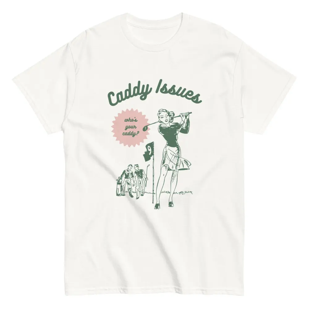Caddy Problems tee + pink and green + who's your caddy? Classic Cotton